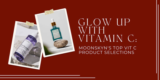 Discover the Power of Vitamin C: Top Skincare Products from Moonskyn